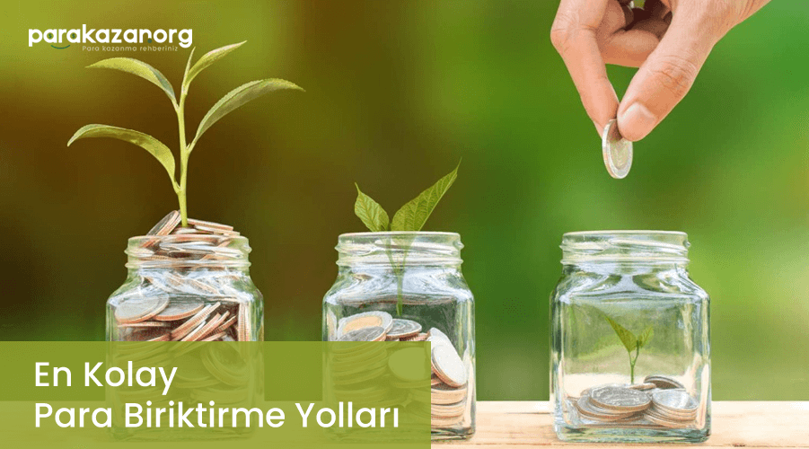 En Kolay Para Biriktirme Yolları